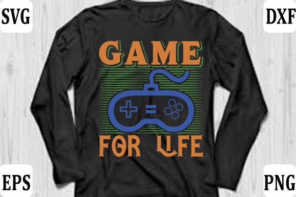 How Gaming Gamer T-shirt Design, Game for Life Brings Personality to Everyday Wear