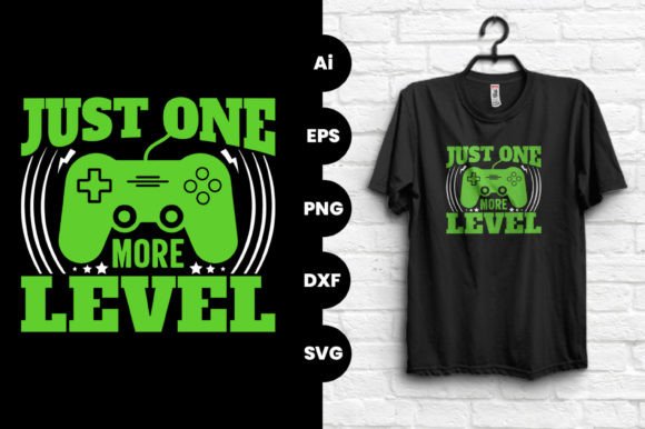 The Just One More Level Gaming T-shirt: A Creative Asset for Modern Merchandise
